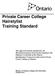 Private Career College Hairstylist Training Standard