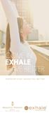 COME IN. EXHALE. LEAVE BETTER. DISCOVER WHAT MAKES YOU BETTER.