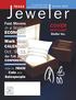 Jeweler COVER. Oct for TJA 2009 CONFERENCE ECONOMY. Mark Your CALENDAR. in a Stalled. Fast Movers. SPOTLIGHT Stuller Inc.