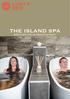 THE ISLAND SPA DISCOVER THE ULTIMATE RETREAT