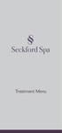 Seckford Spa. Treatment Menu