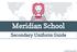 Meridian School. Secondary Uniform Guide