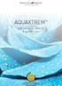 AQUAXTREM. Your moisture coach for a younger skin MOISTURIZING