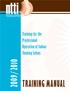 Training for the Professional Operation of Indoor Tanning Salons / TRAINING MANUAL