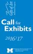 Exhibition Program. Call. for. Exhibits. Bringing the world of art & music to the UNIVERSITY OF MICHIGAN HEALTH SYSTEM