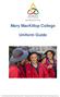 Mary MacKillop College. Uniform Guide