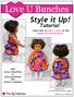 Style it Up! Tutorial. Please and Thank You! Learn how to add a ruffle to the Polka Dot Party Dress! with. Love U Bunches. The Lilly Collection