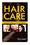 includes Hairfall Dandruff Graying of Hair Head Lice Unwanted Hair Dying & Coloring of Hairs Herbs for Hairs Homeopathy Ayurveda Dr.