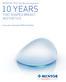 MENTOR CPG Gel Breast Implants 10 YEARS THAT SHAPED BREAST AESTHETICS. A ten year multicentre FDA Core Study. 1