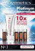 10x. N o.1. Platinum. Innovation POWER PLATINUM. nutrimetics.com.au. Intense Skincare Programme 16 MAY TO 30 JUNE 2017