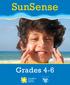 SunSense. Grades 4-6. Generously supported by:
