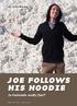 joe follows his hoodie