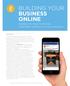 BUILDING YOUR BUSINESS ONLINE