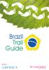 Brazil Trail Guide. Sponsored by: