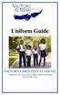 Uniform Guide VICTORY CHRISTIAN ACADEMY. Leading the Next Generation to Higher Standards through Christian Education
