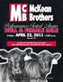 M C McKean. B Brothers. Performance-Tested Angus. Bull & Female Sale. Backed By Generations of Solid Genetics. Friday April 22, :00 p.m.