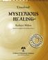 Unsolved! MYSTERIOUS HEALING. Kathryn Walker. based on original text by Brian Innes. Crabtree Publishing Company.