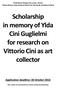 Scholarship in memory of Ylda Cini Guglielmi for research on Vittorio Cini as art collector