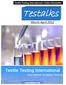 Testalks. Textile Testing International. March April Your partner in textile Testing. Textile Testing International s Online Newsletter