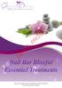 DRAFT- PROOF. Nail Bar Blissful Essential Treatments. Facials massages body treatments mani s and pedi s nail enhancement waxing