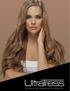 UltraTress The ultimate hair extensions for the ultimate you.