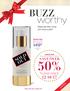 50% BUZZ. worthy SOLD OUT 12/18/17 SAVE OVER *1 DAY ONLY. $49* 1.7 fl. oz. Retail Value: $ Deals like this come but once a year!