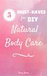 MUST-HAVES for DIY. Natural Body Care. Stacy Karen