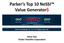 Parker s Top 10 NeSSI Value Generator$ Steve Doe Parker Hannifin Corporation