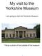 My visit to the Yorkshire Museum